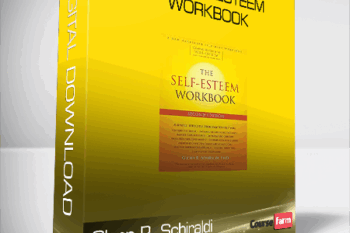 Glenn R. Schiraldi – The Self-Esteem Workbook