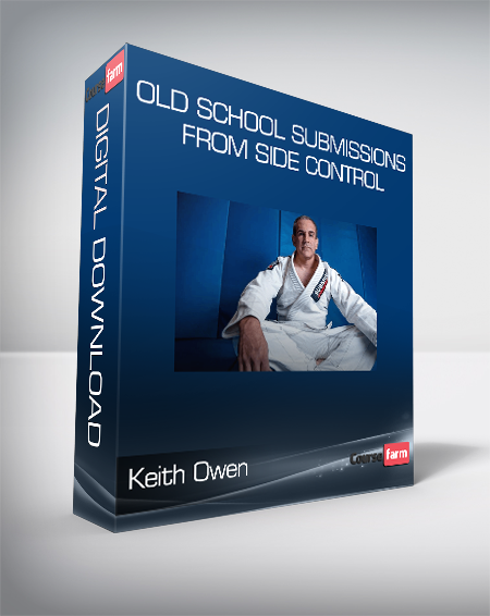 Keith Owen – Old School Submissions from Side Control