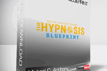 Michael C. Anthony – The Hypnosis BluePrint