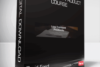 David Ford – Low Content Product Course