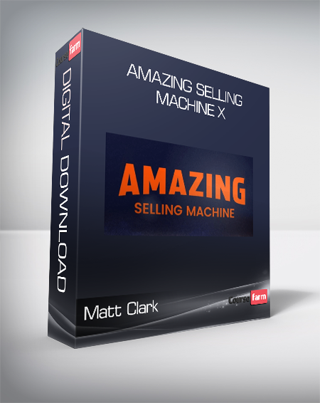 Matt Clark & Jason Katzenback – Amazing Selling Machine X
