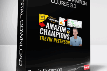 Trevin Peterson – Amazon FBA Champion Course 3.0