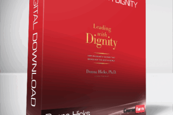 Donna Hicks – Leading with Dignity