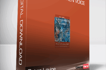 Peter Levine – In an Unspoken Voice