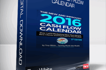 Troy White – The 2016 Cash Flow Calendar