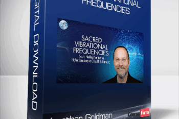 Jonathan Goldman – Sacred Vibrational Frequencies
