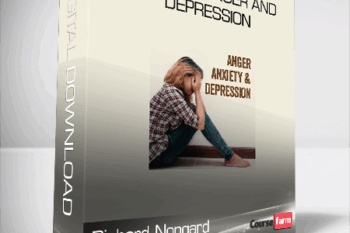 Richard Nongard – Anxiety – Anger and Depression