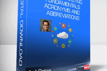 Anil Batra – Digital Marketing Fundamentals – Acronyms and Abbreviations