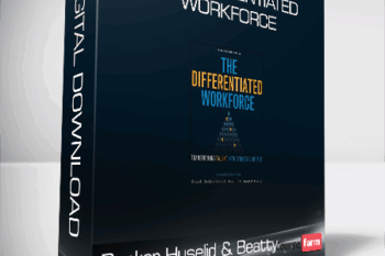 Becker Huselid & Beatty – The Differentiated Workforce