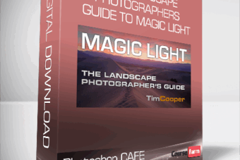 Photoshop CAFE – The Landscape Photographers Guide to Magic Light