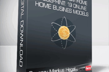 Gregory Markus Hegel – The Work From Home Blueprint: 19 Online Home Busines Models