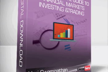Hari Swaminathan – Comprehensive Guide to Financial Markets – Investing &Trading