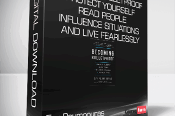 Evy Poumpouras – Becoming Bulletproof – Protect Yourself – Read People – Influence Situations and Live Fearlessly