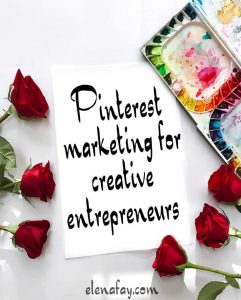 Elena Fay - Pinterest Marketing For Creative Entrepreneurs