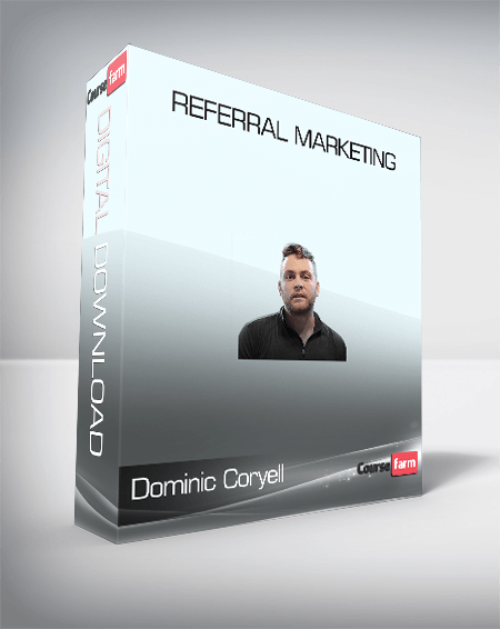 ConversionXL (Dominic Coryell) – Referral Marketing