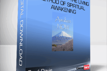 Fred Davis – Awaken NOW – The Living Method of Spiritual Awakening