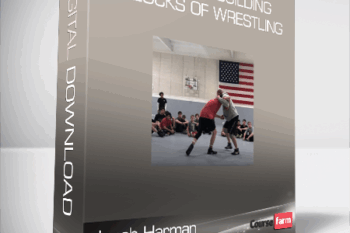 Jacob Harman – The Basic Building Blocks Of Wrestling