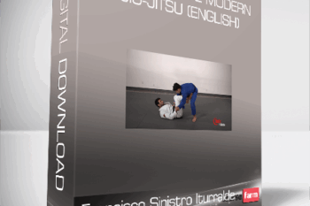 Francisco Sinistro Iturralde – El Arte Suave Modern Jiu-Jitsu (English)