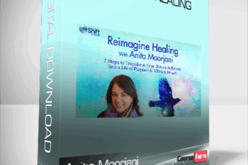 Anita Moorjani – Reimagine Healing