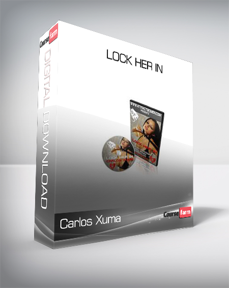 Carlos Xuma – Lock Her In