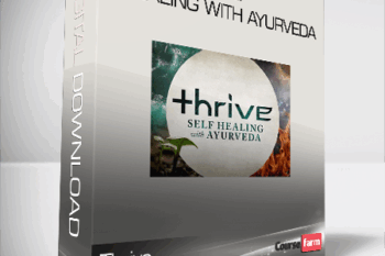 Thrive – Self Healing with Ayurveda