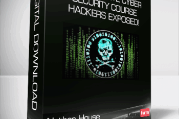 Nathan House – The Complete Cyber Security Course Hackers Exposed!