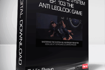 Eddie Bravo – Mastering The System – Ep. 103 The Anti Leglock Game