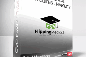 Felix Wisniewski – Flipping Medical Commodities University