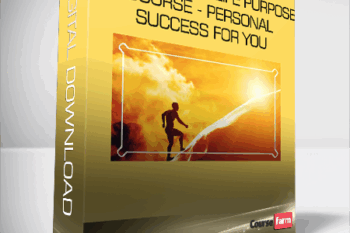 The Complete Life Purpose Course – Personal Success for You