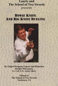Dwight McLemore - Bowie Knife and Big Knife Dueling