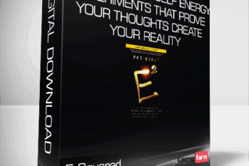 E-Squared – Nine Do-It-Yourself Energy Experiments That Prove Your Thoughts Create Your Reality