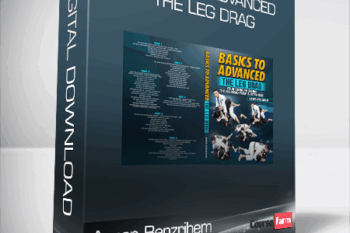 Aaron Benzrihem – Basics To Advanced – The Leg Drag