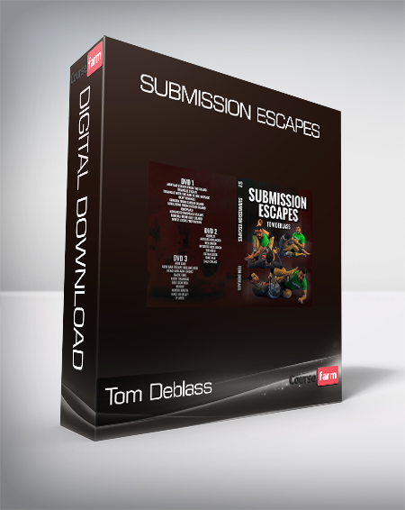 Tom Deblass – Submission Escapes