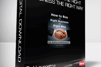Ted Leverette – How to Buy the Right Business the Right Way