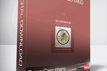 Peter Carruthers – The Centered Mind