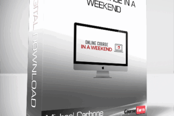 Michael Carbone – Online Course In A Weekend