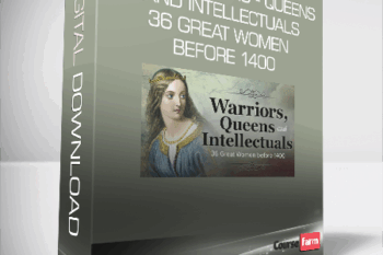 TGC – Warriors – Queens and Intellectuals – 36 Great Women before 1400