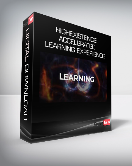 HighExistence – Accelerated Learning Experience