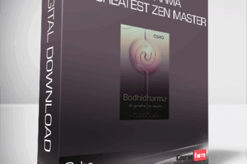Osho – Bodhidharma – The Greatest Zen Master