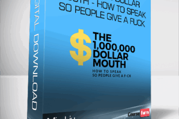 Min Liu – The Million Dollar Mouth – How to Speak So People Give a Fuck
