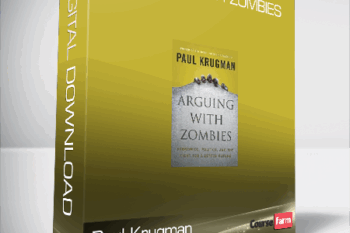 Paul Krugman – Arguing with Zombies