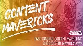 Content Mavericks - Content Marketing Mastery 2018