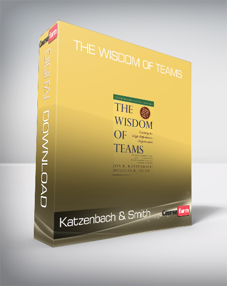 Katzenbach & Smith – The Wisdom of Teams
