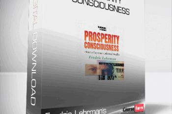 Fredric Lehrman’s – Prosperity Consciousness