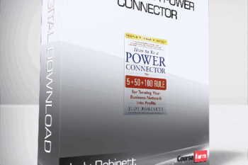 Judy Robinett – How to Be a Power Connector