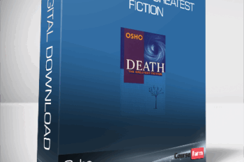Osho – Death – The Greatest Fiction