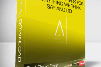 Paul David Tripp – Awe Why It Matters for Everything We Think – Say and Do