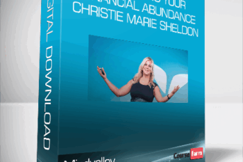 Mindvalley – Unblocking Your Financial Abundance – Christie Marie Sheldon
