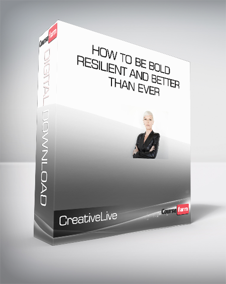 CreativeLive & Tabatha Coffey – How to Be Bold – Resilient and Better Than Ever