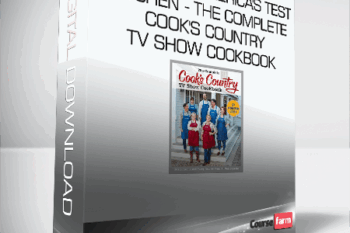 Editors at America’s Test Kitchen – The Complete Cook’s Country TV Show Cookbook